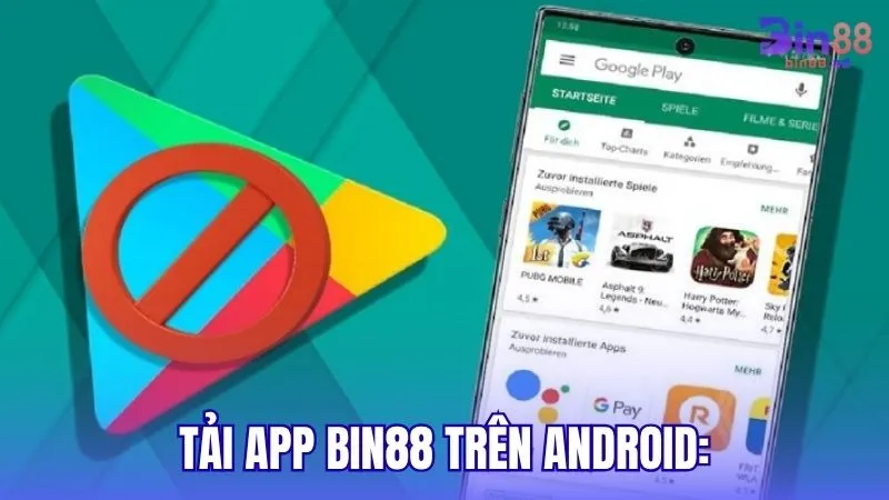 Các bước tải App BIN88 trên Android