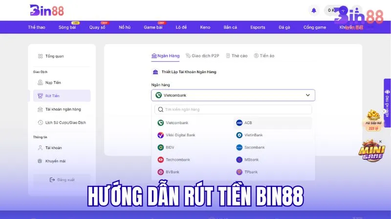 Hướng dẫn chi tiết từng bước rút tiền BIN88