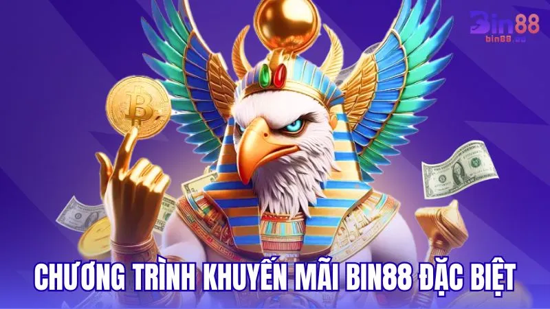 Những chương trình khuyến mãi BIN88 đặc biệt