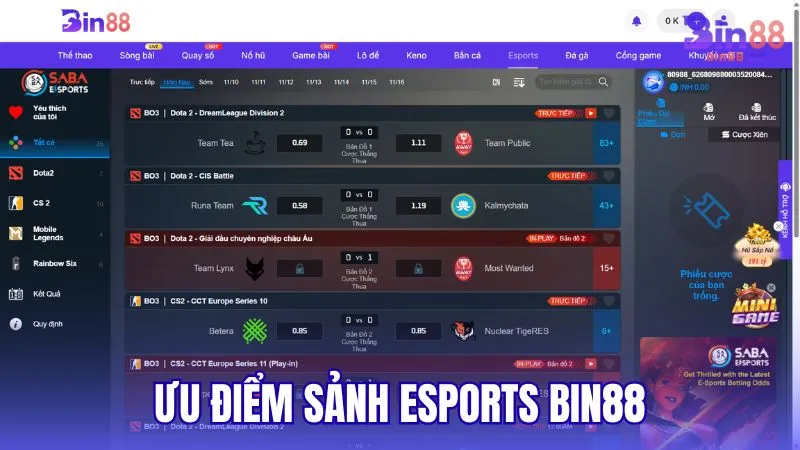 Ưu điểm khi tham gia cá cược tại sảnh Esports BIN88