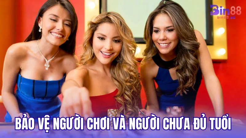 Bảo vệ người chơi và người dưới tuổi vị thành niên