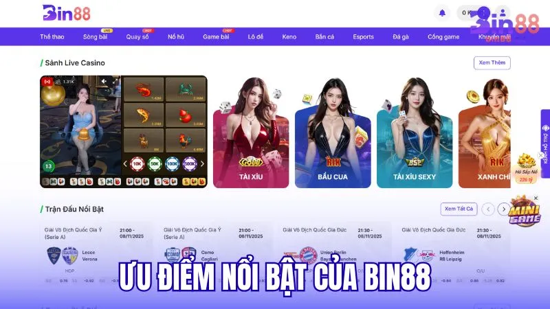 Những ưu điểm nổi bật tạo nên thương hiệu BIN88