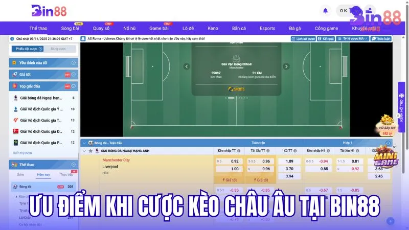 Ưu điểm khi chơi Kèo Châu Âu là gì tại BIN88